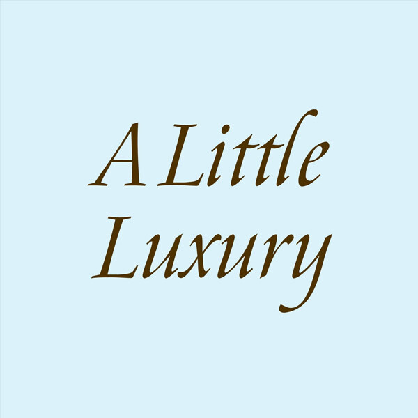 A Little Luxury